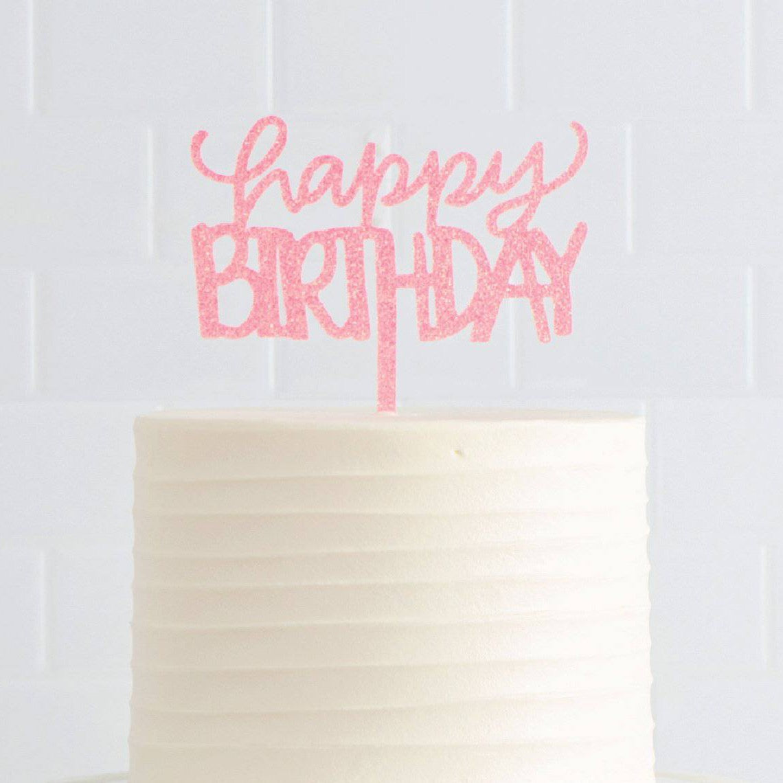 Pink Glitter | Happy Birthday Cake Topper - Sweet E's Bake Shop
